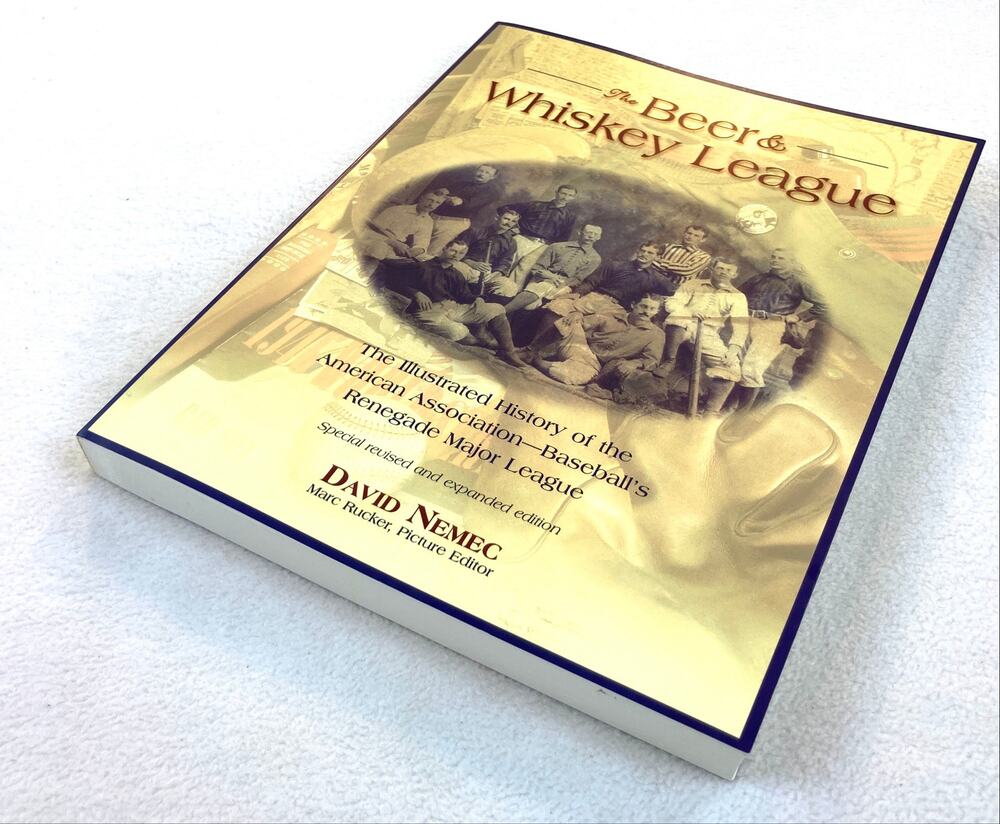 The Beer and Whiskey League David Nemec Baseball History Book ISBN 1592281885